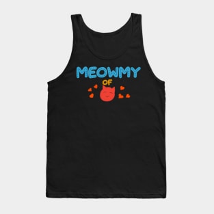 Meowmy of girl Tank Top